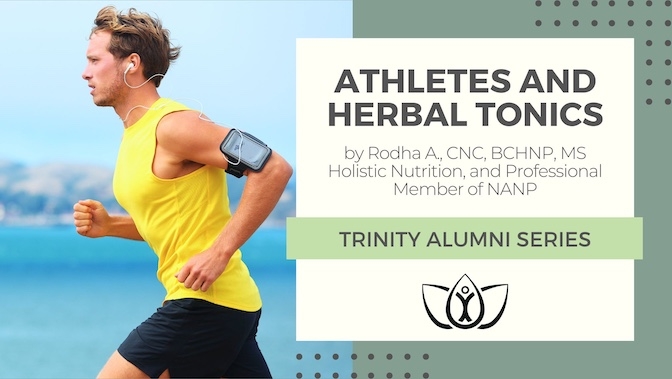 Athletes and Herbal Tonics